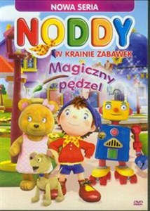 Obrazek Noddy w krainie zabawek Magiczny pędzel