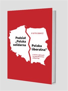 Bild von Podział „Polska solidarna - Polska liberalna” w świetle wybranych koncepcji pluralizmu politycznego