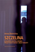 Książka : Szczelina ... - Anna Skotnicka