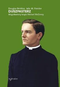 Obrazek Duszpasterz Błogosławiony Ksiądz Michael McGivney