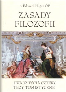 Obrazek Zasady filozofii Dwadzieścia cztery tezy tomistyczne