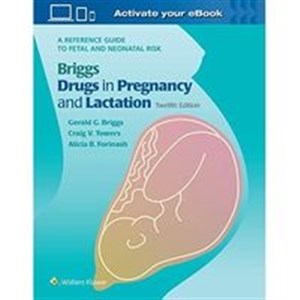Bild von Briggs Drugs in Pregnancy and Lactation