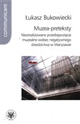 Polska książka : Muzea-pret... - Łukasz Bukowiecki