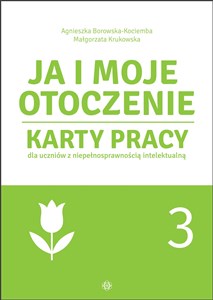 Bild von Ja i moje otoczenie Część 3 Karty pracy dla uczniów z niepełnosprawnością intelektualną