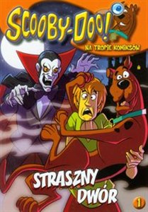 Obrazek Scooby Doo Na tropie komiksów 1 Straszny Dwór