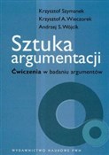 Sztuka arg... - Krzysztof Szymanek, Krzysztof A. Wieczorek, Andrzej S. Wójcik - Ksiegarnia w niemczech