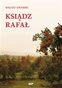 Ksiądz Raf... - Maciej Grabski -  polnische Bücher