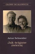 Jak ścigan... - Artur Schneider -  fremdsprachige bücher polnisch 