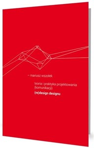 Obrazek Teoria i praktyka projektowania (komunikacji)