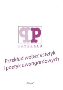 Bild von Przekład wobec estetyk i poetyk awangardowych