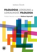 Filologia ... - Łukasz Żurek -  fremdsprachige bücher polnisch 