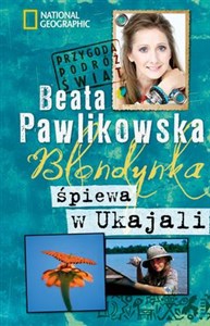 Obrazek Blondynka śpiewa w Ukajali