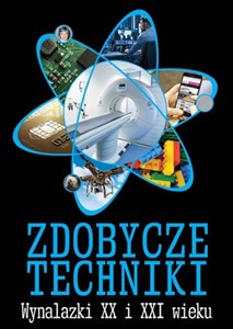 Bild von Zdobycze techniki Wynalazki XX i XXI wieku