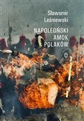Książka : Napoleońsk... - Sławomir Leśniewski