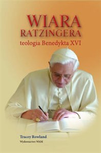 Bild von Wiara Ratzingera Teologia Benedykta XVI