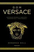 Zobacz : Dom Versac... - Deborah Ball