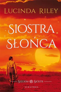 Obrazek Siostra słońca Cykl Siedem Sióstr. Tom 6