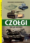 Polska książka : Czołgi 100... - Richard Ogorkiewicz