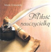 Książka : Miłość nau... - Marek Dziewiecki