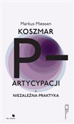 Koszmar pa... - Markus Miessen -  Książka z wysyłką do Niemiec 