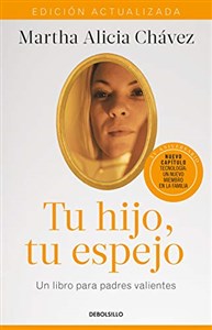 Obrazek Tu hijo, tu espejo (Edición actualizada) / Your Child, Your Mirror