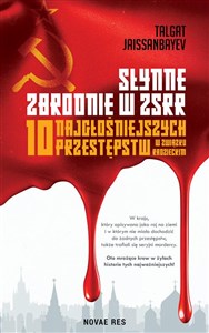 Obrazek Słynne zbrodnie w ZSRR 10 najgłośniejszych przestępstw w Związku Radzieckim