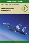 Samolot my... - Jerzy Gruszczyński, Michał Fiszer -  fremdsprachige bücher polnisch 