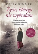 Zobacz : Życie, któ... - Kelly Rimmer