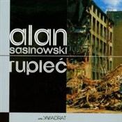 Zobacz : Rupieć - Alan Sasinowski