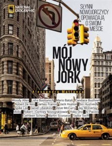 Bild von Mój Nowy Jork Słynni nowojorczycy opowiadają o swoim mieście