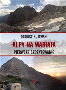 Obrazek Alpy na wariata Pierwsze szczytowanie