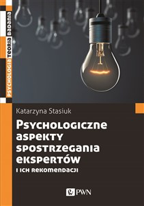 Bild von Psychologiczne aspekty spostrzegania ekspertów i ich rekomendacji