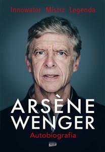 Obrazek Arsene Wenger. Autobiografia
