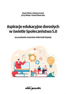 Bild von Aspiracje edukacyjne dorosłych w świetle Społeczeństwa 5.0