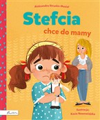 Stefcia ch... - Aleksandra Struska-Musiał -  fremdsprachige bücher polnisch 