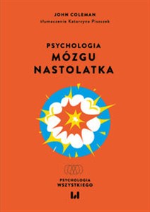 Obrazek Psychologia mózgu nastolatka