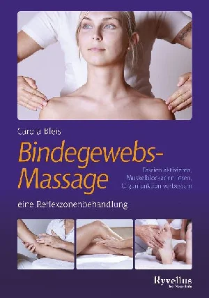 Bild von BLEIS, C: BINDEGEWEBSMASSAGE - REFLEXZONENBEHANDLUNG
