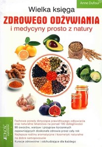 Obrazek Wielka księga zdrowego odżywiania i medycyny prosto z natury