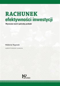 Obrazek Rachunek efektywności inwestycji Wyzwania teorii i potrzeby praktyki