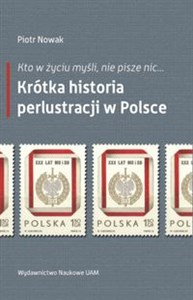 Obrazek Kto w życiu myśli, nie pisze nic… Krótka historia perlustracji w Polsce
