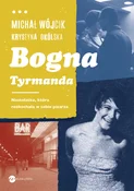 Polska książka : Bogna Tyrm... - Krystyna Okólska, Michał Wójcik
