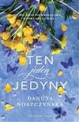 Zobacz : Ten jeden ... - Danuta Moszczyńska