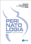 Perinatolo... - Grzegorz H. Bręborowicz, Mirosław Wielgoś, Bożena Leszczyńska-Gorzelak -  polnische Bücher