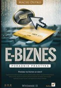 Polska książka : E-biznes P... - Maciej Dutko