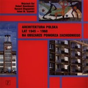 Bild von Architektura polska lat 1945-1960 na obszarze Pomorza Zachodniego