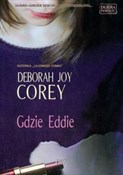Gdzie Eddi... - Deborah Joy Corey -  polnische Bücher