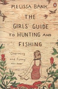 Obrazek The Girls Guide to Huntig and Fishing