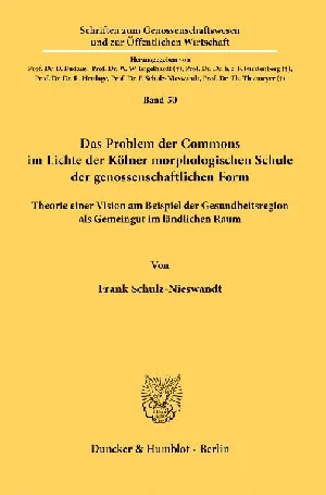 Bild von SCHULZ-NIESWANDT, F: PROBLEM DER COMMONS IM LICHTE DER KÖLNE