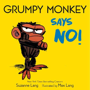 Obrazek LANG, S: GRUMPY MONKEY SAYS NO!