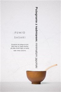 Bild von Pożegnanie z nadmiarem: minimalizm japoński